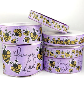 Alway Bee Kind USDR Grosgrain Ribbon 5/8" 7/8" 1.5" 3"