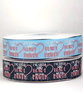 Load image into Gallery viewer, Sassy I&#39;ve Got A Good Heart But This Mouth USDR Ribbon 7/8 Inch 1.5 Inch 3&quot;