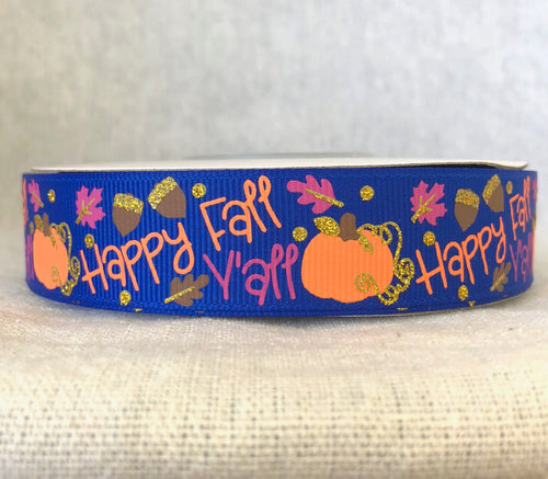 Happy Fall Y'all USDR Ribbon - 7/8 Inch