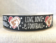 Load image into Gallery viewer, Live, Love, Football USDR Ribbon - 7/8 Inch