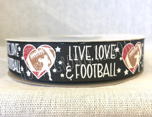 Live, Love, Football USDR Ribbon - 7/8 Inch