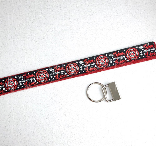 Firefighter Support - We Serve So Others May Live Key Fob Kit - Multiple Colors Available