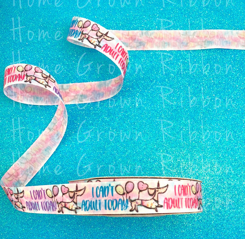 I Can't Adult Today Weiner Dog Double Faced USDR Grosgrain Ribbon 7/8 Inch - Sassy Collection
