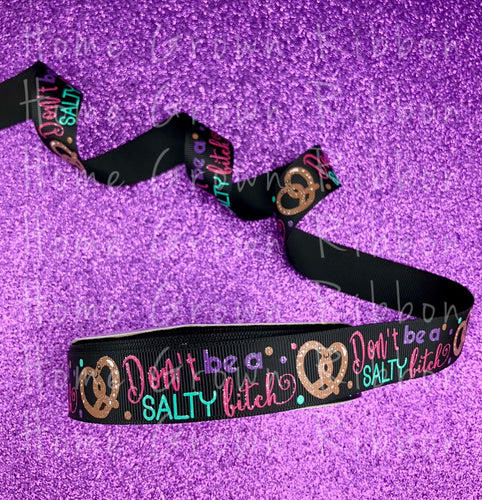 Don't Be A Salty Bi**h - Knot At All Salty Pretzel Collection 7/8