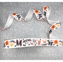 Load image into Gallery viewer, Rescued, Loved, Loyal - Small Breeds Dog USDR Grosgrain Ribbon 5/8&quot; - 7/8&quot; - 1.5&quot;