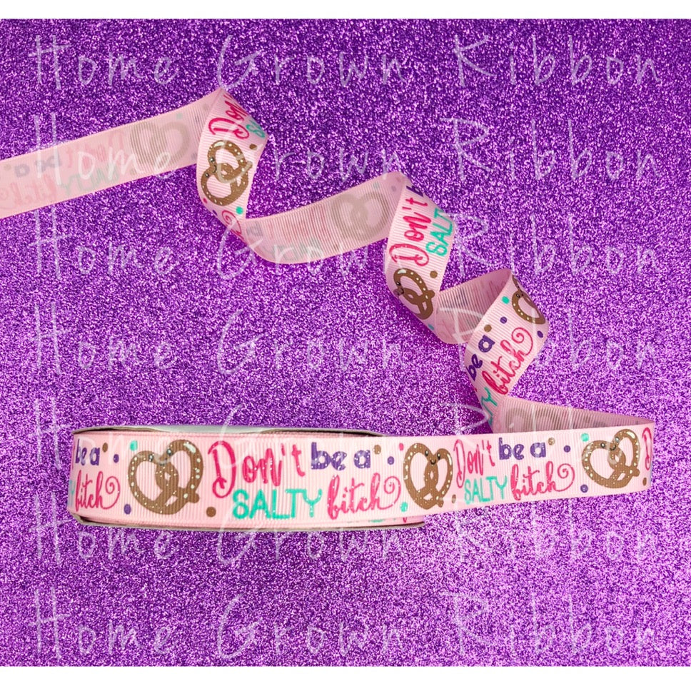 Don't Be A Salty Bi**h - Knot At All Salty Pretzel Collection 7/8