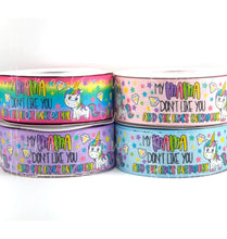 Load image into Gallery viewer, My Mama Don&#39;t Like You USDR Grosgrain Ribbon - 1.5 Inch